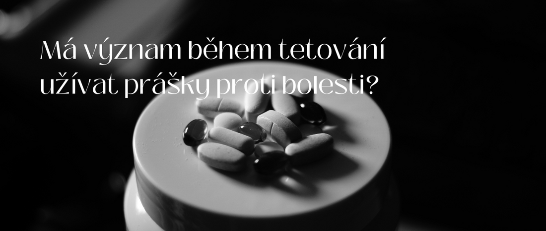 prášky proti bolesti behem tetovani