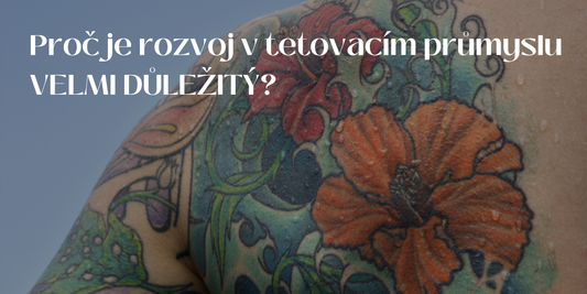 Proč se vyplatí rozvíjet se v tetovacím průmyslu?