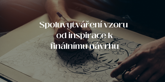 Spoluvytváření vzoru od inspirace k finálnímu návrhu