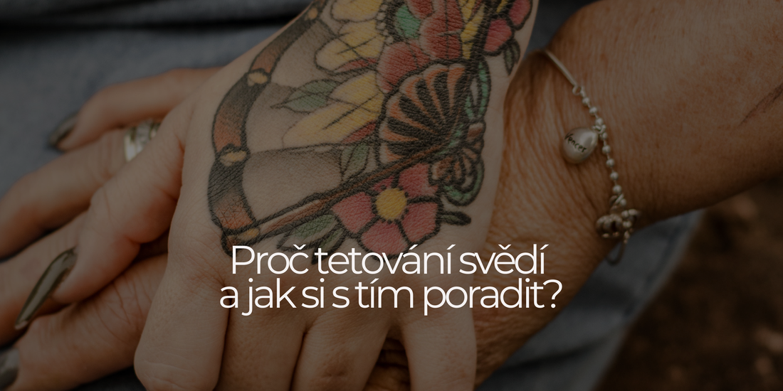 Proč tetování svědí a jak si s tím poradit?