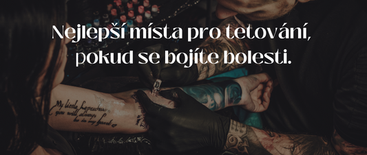 Nejlepší místa pro tetování, pokud se bojíte bolesti