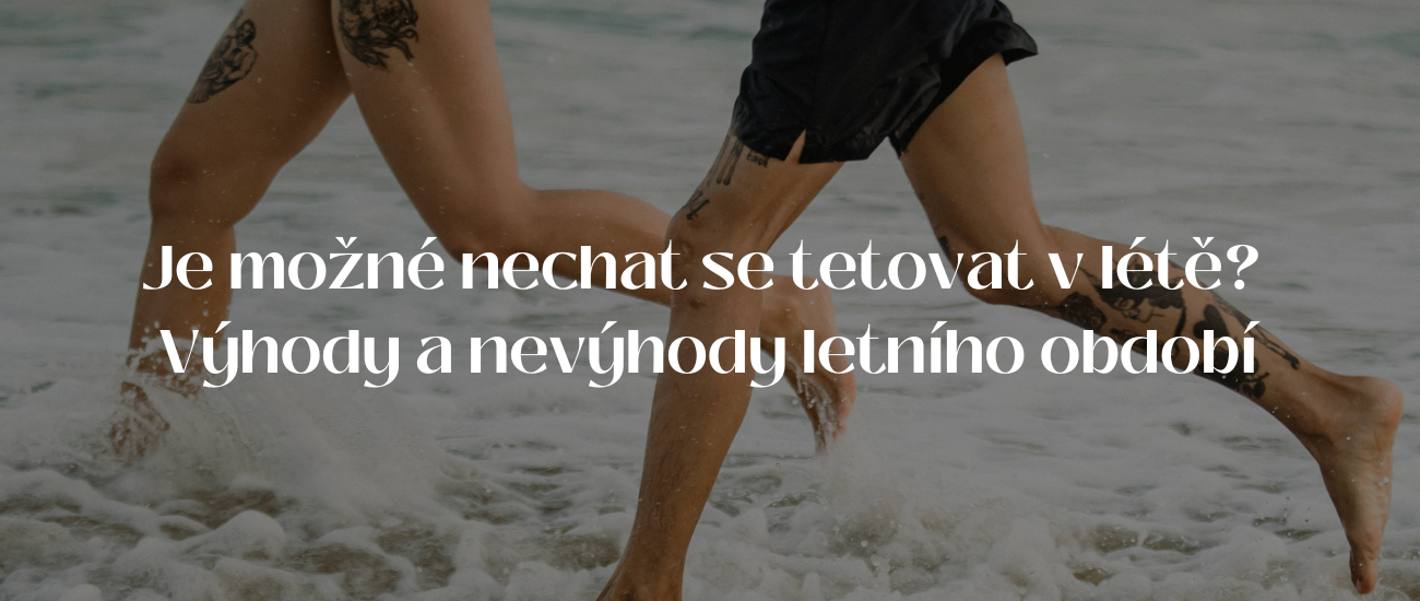 Je možné nechat se tetovat v létě?  Výhody a nevýhody letní sezóny.