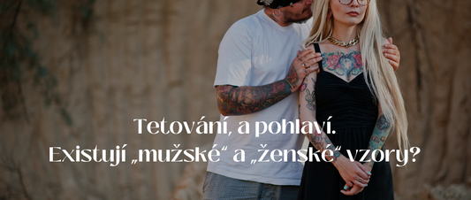 Tetování a pohlaví - existují „mužské“ a „ženské“ vzory?